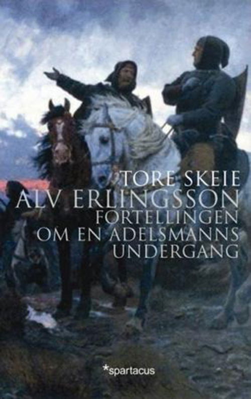 Cover for Tore Skeie · Alv Erlingsson (Book) [1st edition] (2001)