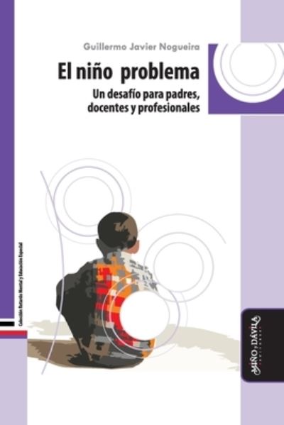 Cover for Guillermo Javier Nogueira · El nino problema (Paperback Book) (2021)