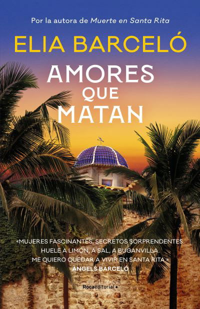 Cover for Elia Barceló · Amores Que Matan / Loves That Kill (Book) (2023)