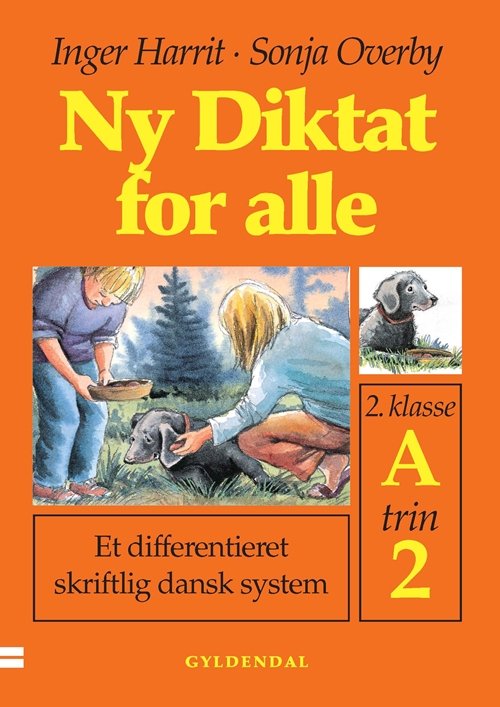 Cover for Sonja Overby; Inger Harrit · Ny Diktat for alle 2. klasse: Ny Diktat for alle 2. klasse (Bound Book) [1st edition] [Indbundet] (2000)