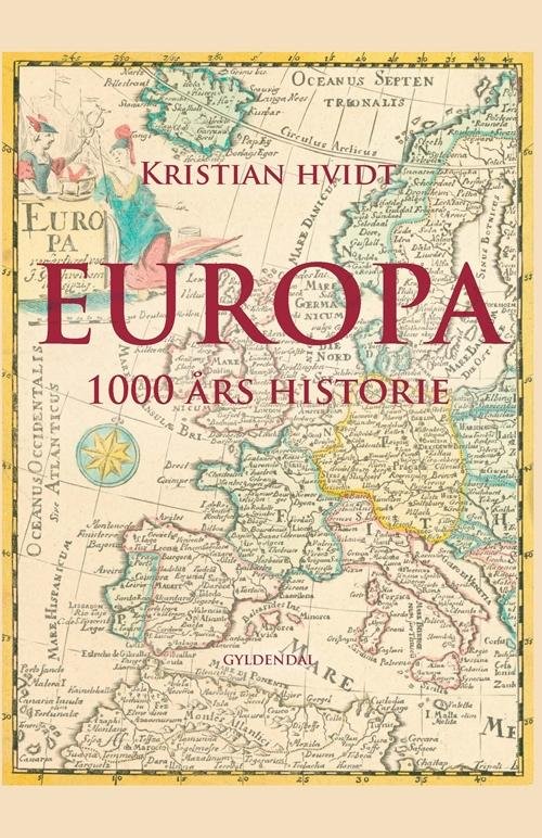 Cover for Kristian Hvidt · Europa (Bound Book) [3rd edition] (2016)