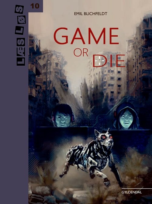 Cover for Emil Blichfeldt · Læs løs 10: Game or die (Bound Book) [1e uitgave] (2019)