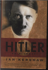 Cover for Ian Kershaw · Hitler - en biografi (Gebundesens Buch) [1. Ausgabe] [Indbundet] (2013)