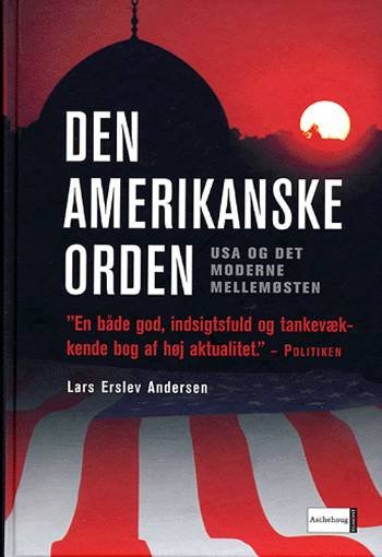 Cover for Lars Erslev Andersen · Den amerikanske orden (Gebundesens Buch) [3. Ausgabe] (2005)