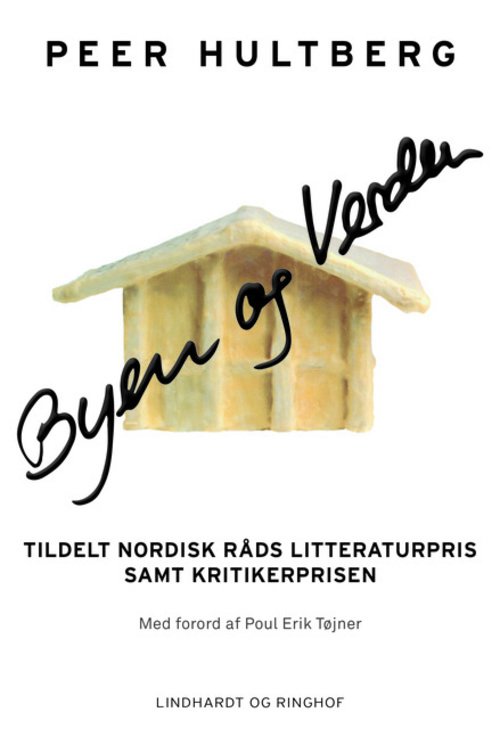 Cover for Peer Hultberg · Byen og verden (Innbunden bok) [5. utgave] [Indbundet] (2013)