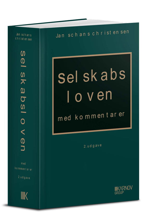 Cover for Jan Schans Christensen · Selskabsloven med kommentarer (Hardcover Book) [2nd edition] (2024)