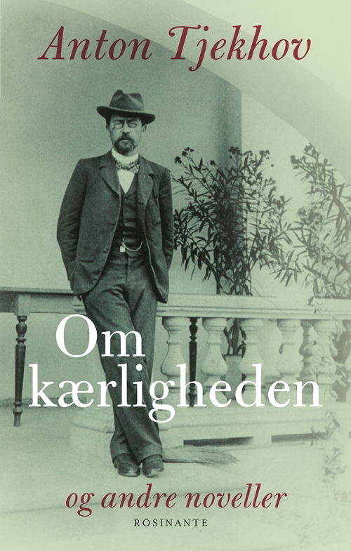 Cover for Anton Tjekhov · Om kærligheden (Gebundesens Buch) [1. Ausgabe] (2018)