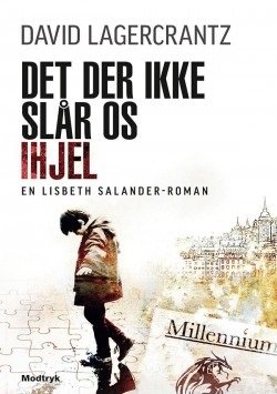 Cover for David Lagercrantz · Magna: det Der Ikke Slår Os Ihjel (Bog)