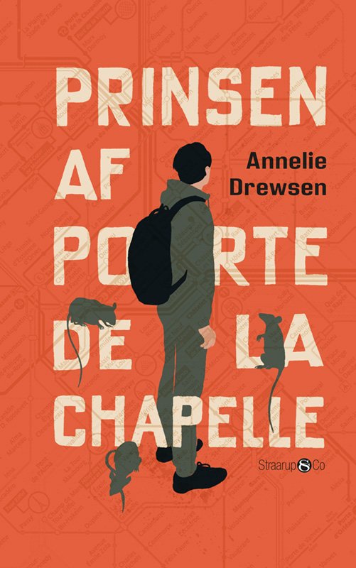 Cover for Annelie Drewsen · Prinsen af Porte de la Chapelle (Gebundenes Buch) [1. Ausgabe] (2022)