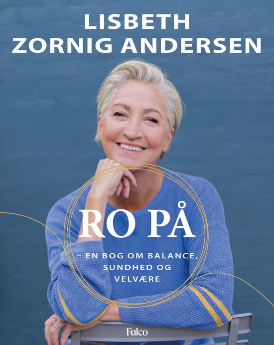 Cover for Lisbeth Zornig Andersen · Ro på! (Innbunden bok) [1. utgave] (2025)