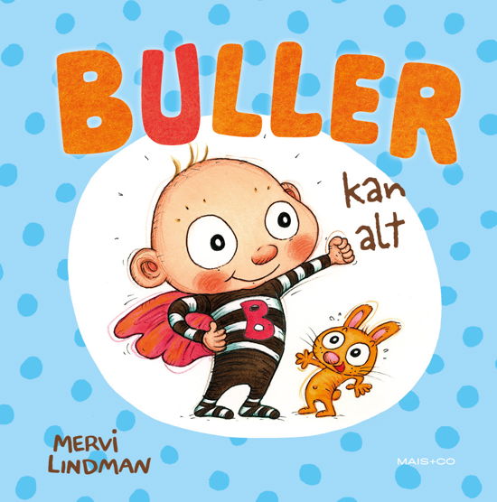 Cover for Mervi Lindman · Buller: Buller kan alt (Inbunden Bok) [1:a utgåva] (2022)