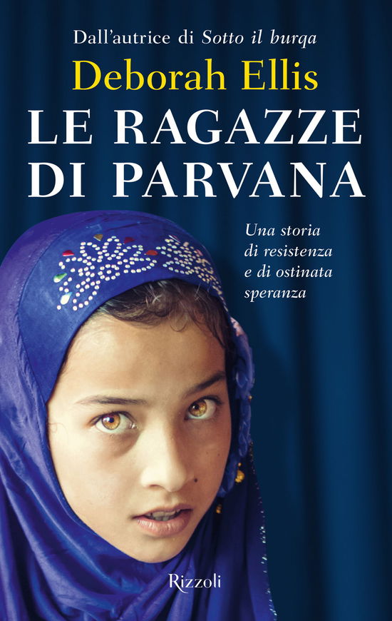 Cover for Deborah Ellis · Le Ragazze Di Parvana (Book)