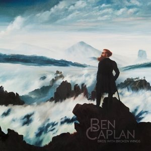 Cover for Caplan, Ben &amp; The Casual Smokers · Birds With Broken Wings (CD) (2015)
