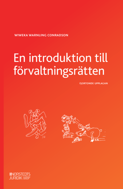 Cover for Wiweka Warnling Conradson · En introduktion till förvaltningsrätten (Book) (2022)