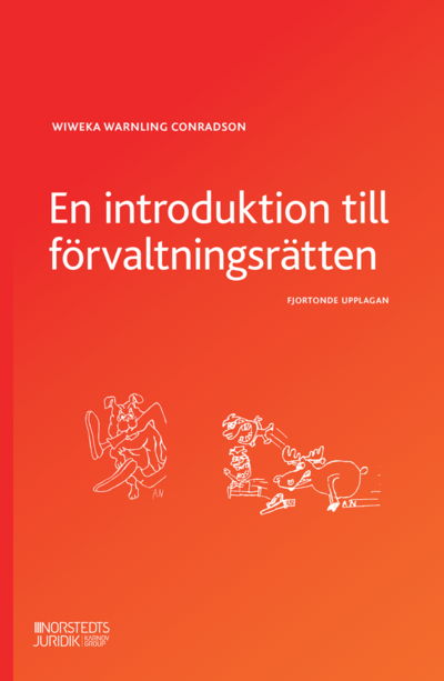 Cover for Wiweka Warnling Conradson · En introduktion till förvaltningsrätten (Paperback Book) (2022)