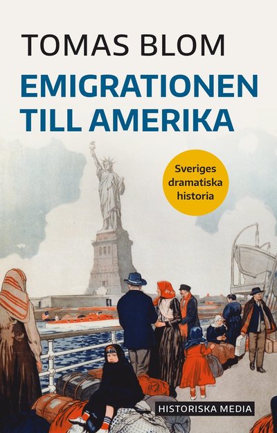 Cover for Tomas Blom · Emigrationen till Amerika (Book) (2022)