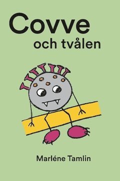 Cover for Marléne Tamlin · Covve och tvålen (Bound Book) (2020)