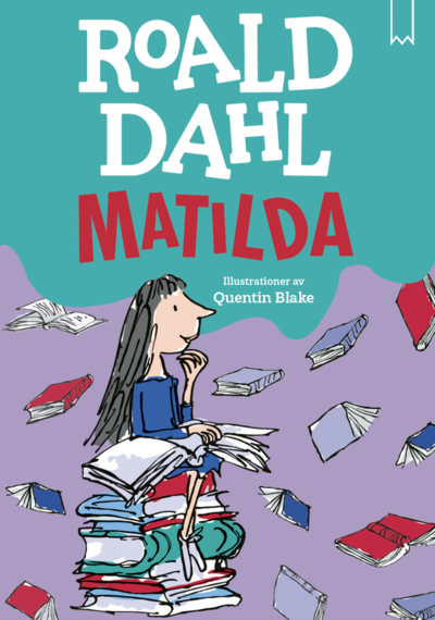 Cover for Roald Dahl · Matilda (Hardcover Book) (2025)