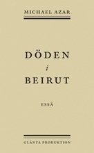 Cover for Michael Azar · Döden i Beirut (Book) (2007)