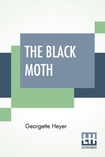Cover for Georgette Heyer · The Black Moth (Paperback Book) (2019)