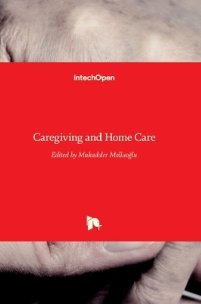 Cover for Mukadder Mollaoglu · Caregiving and Home Care (Innbunden bok) (2018)