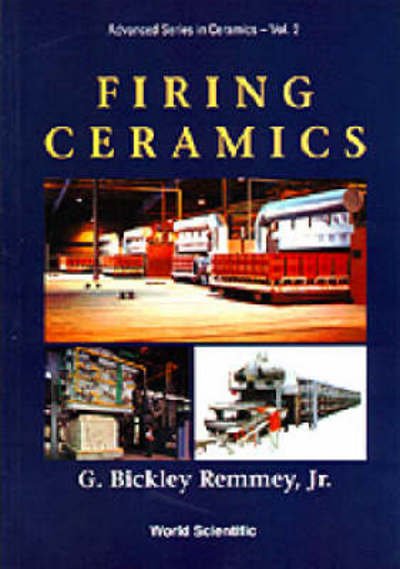 Cover for G.Bickley Remmey · Firing Ceramics - Advanced Series In Ceramics (Inbunden Bok) (1994)