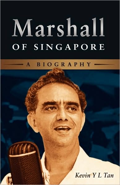 Cover for Kevin Tan · Marshall of Singapore: A Biography (Hardcover Book) (2008)