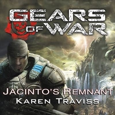 Gears of War: Jacinto's Remnant - Karen Traviss - Musik - TANTOR AUDIO - 9798200114788 - 1 februari 2010
