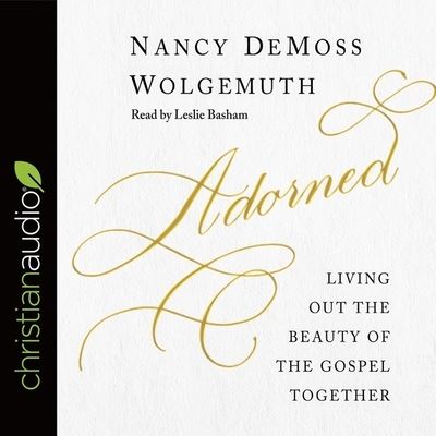 Cover for Nancy Demoss Wolgemuth · Adorned (CD) (2017)