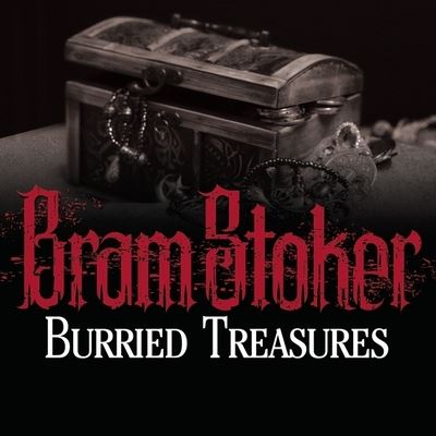 Cover for Bram Stoker · Buried Treasures (CD) (2012)