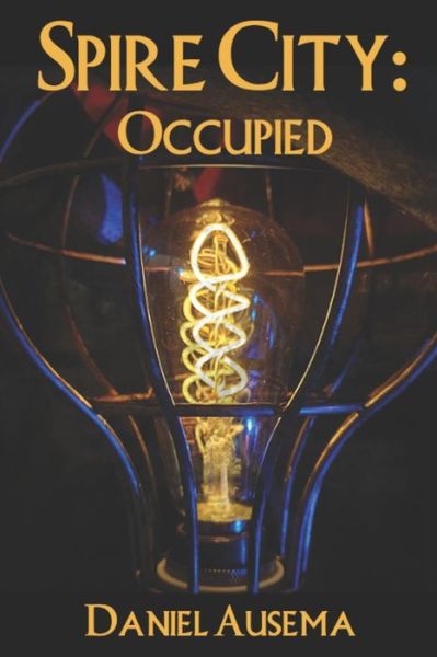 Cover for Daniel Ausema · Spire City: Occupied (Paperback Book) (2022)