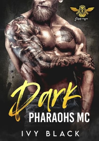 Cover for Ivy Black · Dark Pharaohs MC Books 1 - 5: MC Biker Romance (Paperback Bog) (2021)