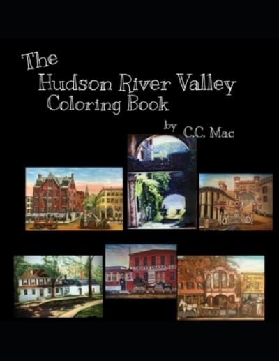 Cover for C C Mac · The Hudson River Valley Coloring Book (Paperback Book) (2021)