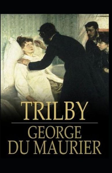 Cover for George du Maurier · Trilby Illustrated (Taschenbuch) (2020)