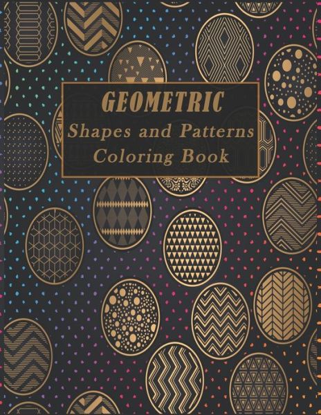 Cover for Rehmania Publishing · Geometric Shapes and Patterns Coloring Book (Paperback Book) (2020)