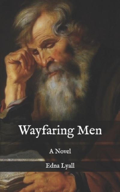 Cover for Edna Lyall · Wayfaring Men (Paperback Book) (2021)