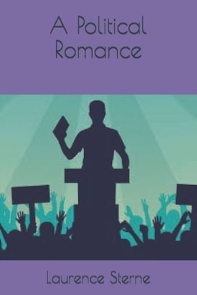Cover for Laurence Sterne · A Political Romance (Pocketbok) (2021)