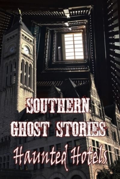 Cover for Chelsie Sircy · Southern Ghost Stories (Paperback Book) (2020)