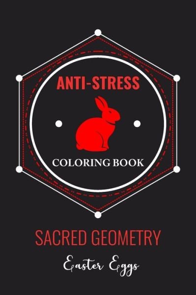 Cover for Eostre Ostara · Anti-Stress Coloring Book Sacred Geometry Easter Eggs (Taschenbuch) (2020)
