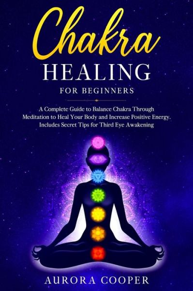 Cover for Aurora Cooper · Chakra Healing for Beginners (Paperback Book) (2020)