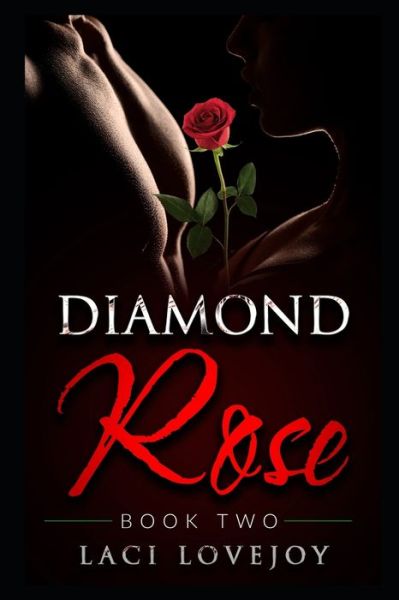 Cover for Laci Lovejoy · Diamond Rose (Paperback Book) (2020)