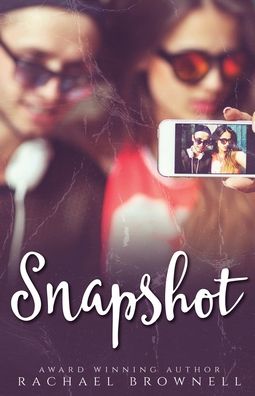 Cover for Rachael Brownell · Snapshot (Pocketbok) (2020)