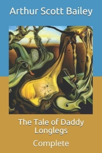 Cover for Arthur Scott Bailey · The Tale of Daddy Longlegs (Taschenbuch) (2021)