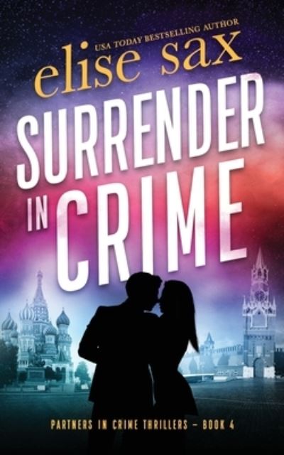 Cover for Elise Sax · Surrender in Crime - Partners in Crime Thrillers (Paperback Book) (2021)