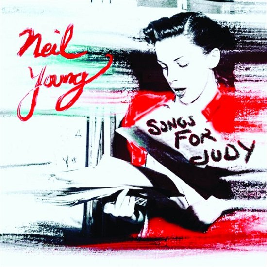 Songs for Judy - Neil Young - Musiikki - Reprise - 0093624903789 - perjantai 30. marraskuuta 2018