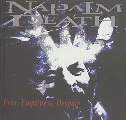 Cover for Napalm Death · Fear Emptiness Despair (CD) (2020)