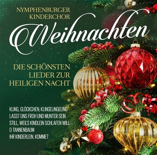 Cover for Nymphenburger Kinderchor · Weihnachten - Die Schonsten Lieder (CD) (2023)