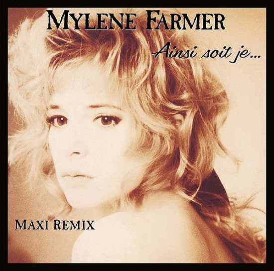 Cover for Mylene Farmer · Ainsi Soit Je (7&quot;) [Standard edition] (2018)