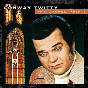Cover for Conway Twitty · Gospel Spirit (CD) [Remastered edition] (2004)