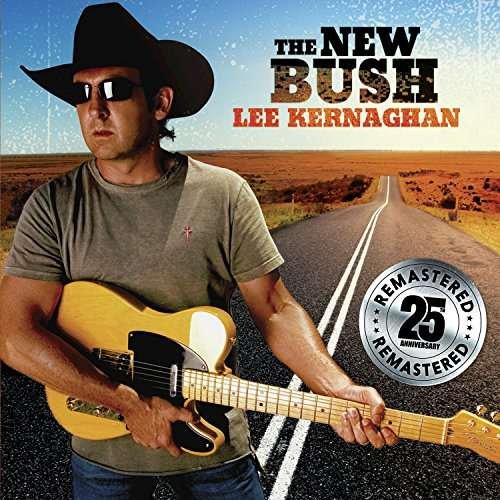 Cover for Lee Kernaghan · New Bush (CD) [Remastered edition] (2017)